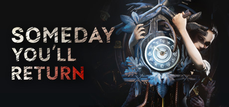 Someday You’ll Return Free Download PC Game