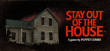 Stay Out of the House Free Download PC Game