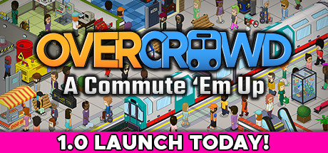Overcrowd A Commute ‘Em Up Free Download PC Game