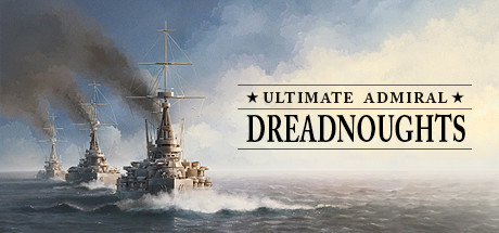 Ultimate Admiral Dreadnoughts Free Download PC Game