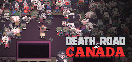 Death Road to Canada Free Download PC Game