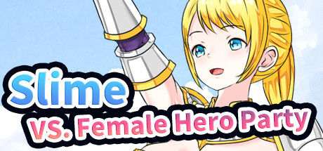Slime VS Female Hero Party Free Download PC Game