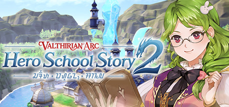 Valthirian Arc Hero School Story 2 Free Download PC Game