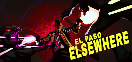 El Paso Elsewhere Free Download PC Game