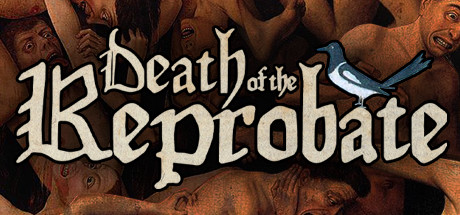 Death of the Reprobate Free Download PC Game