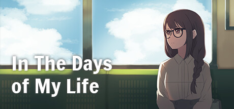 In The Days of My Life Free Download PC Game