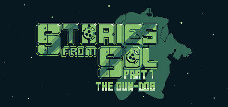 Stories from Sol Part 1 The Gun Dog Free Download PC Game